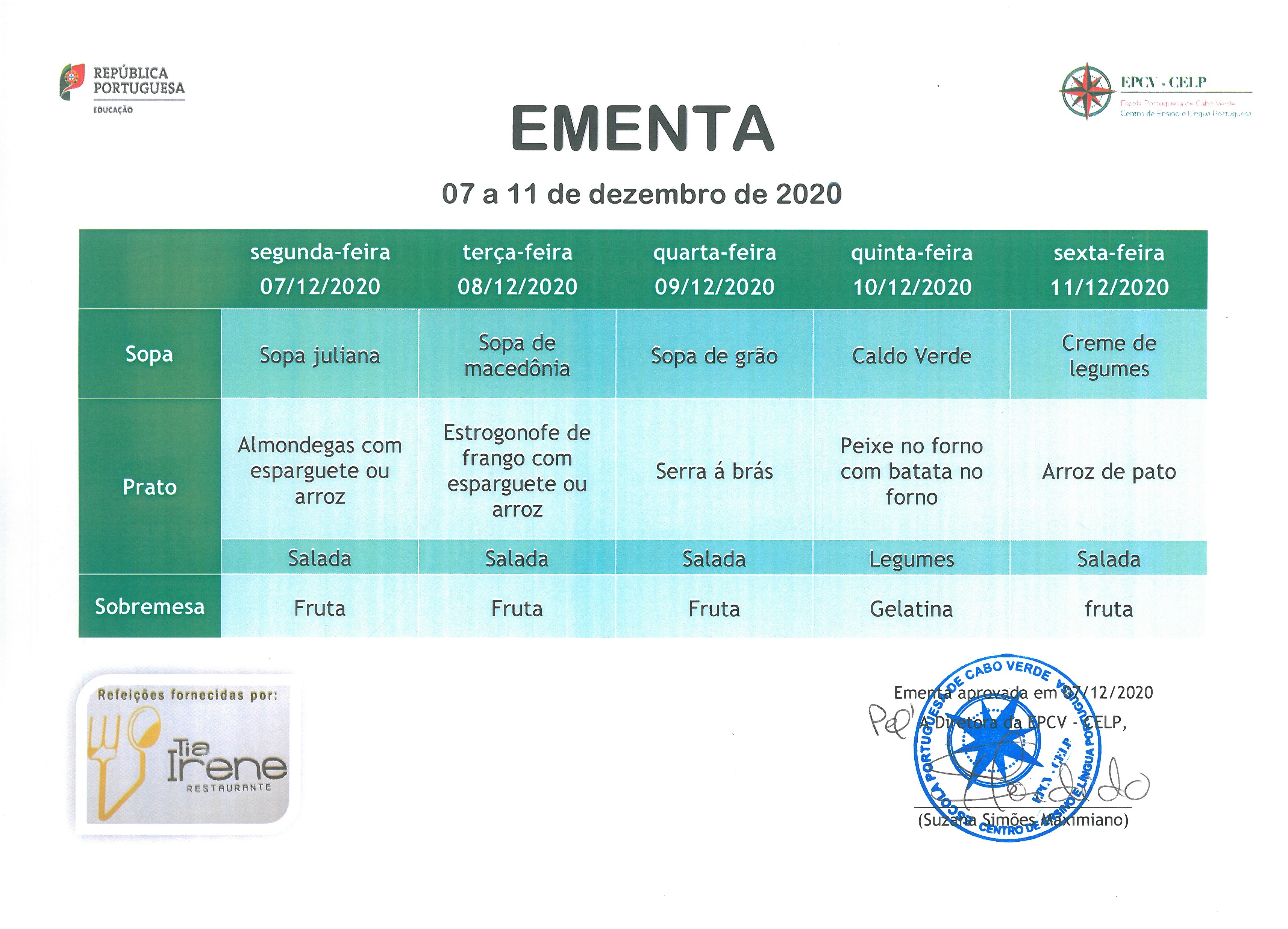 EMENTA DE 07 DE DEZEMBRO A 11 DE DEZEMBRO